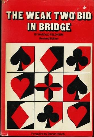 Stock image for The Weak Two Bid in Bridge for sale by ThriftBooks-Dallas