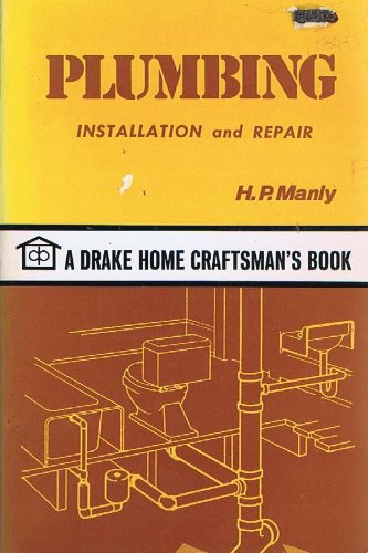 Stock image for Plumbing Installation and Repair for sale by ThriftBooks-Dallas