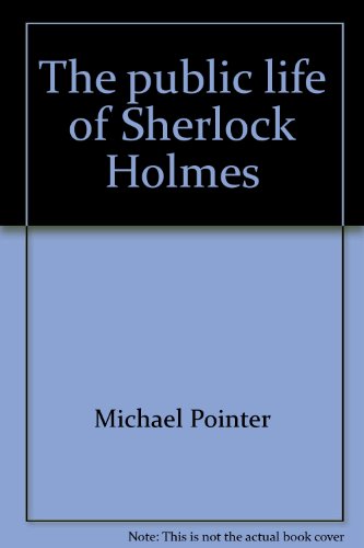 Imagen de archivo de The Public Life of Sherlock Holmes a la venta por W. Lamm