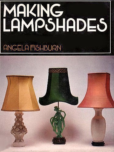 Imagen de archivo de Making Lampshades a la venta por A.C. Daniel's Collectable Books