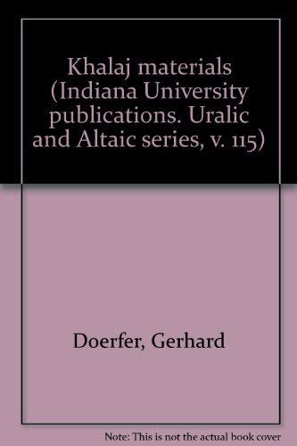 9780877501503: Khalaj materials (Indiana University publications. Uralic and Altaic series, v. 115)