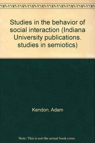 Studies in the Behaviour of Social Interaction