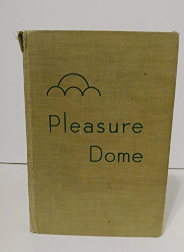 Stock image for Pleasure Dome : On Reading Modern Poetry for sale by Better World Books