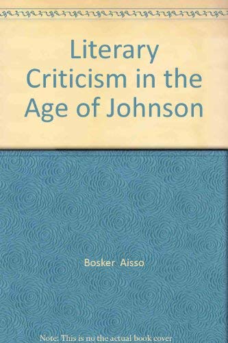 Beispielbild fr Literary Criticism in the Age of Johnson zum Verkauf von Redux Books