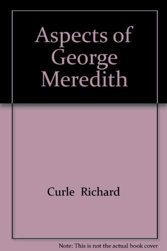 Imagen de archivo de Aspects of George Meredith a la venta por Redux Books