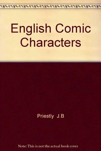 English Comic Characters (9780877530527) by Priestly, J. B.