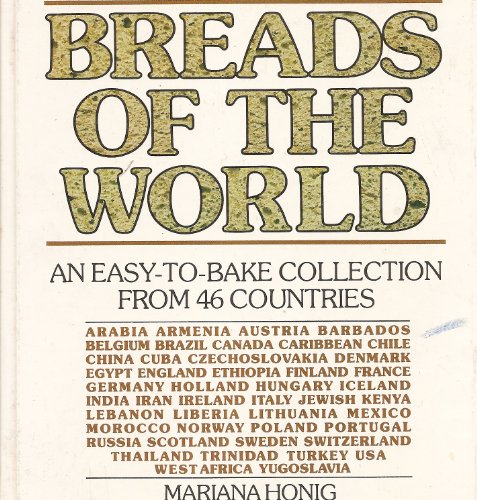 Beispielbild fr Breads of the world: An easy-to-bake collection from 46 countries zum Verkauf von ThriftBooks-Dallas