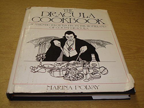 Beispielbild fr The Dracula CookPolvay, Marina, Podwal, Mark H. (1978) Hardcover zum Verkauf von dsmbooks