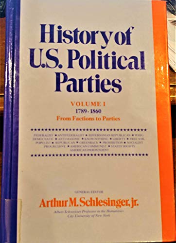 9780877541349: History of U.S. Political Parties 1789-1972, Vol. 1