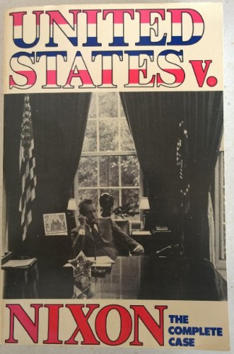 Imagen de archivo de United States Vs. Nixon: The President Before the Supreme Court (United States Vs Nixon Ppr) a la venta por Ergodebooks