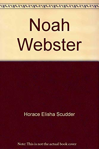 Beispielbild fr Noah Webster (American men and women of letters series) zum Verkauf von Bookmans