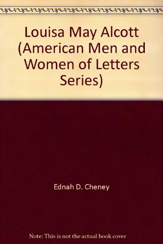 Stock image for Louisa May Alcott (American Men and Women of Letters Series) for sale by Wonder Book