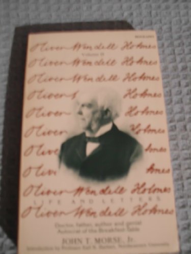 Imagen de archivo de Life and Letters of Oliver Wendell Holmes : Volume 1 (American Men and Women of Letters ) a la venta por Books From California