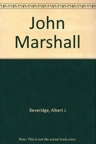 Stock image for John Marshall (American statesmen) Vol 1 $ 2 for sale by Aaron Books