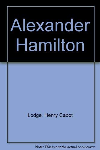 Beispielbild fr Alexander Hamilton zum Verkauf von Library House Internet Sales