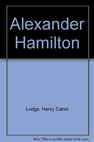 Imagen de archivo de Alexander Hamilton a la venta por Library House Internet Sales