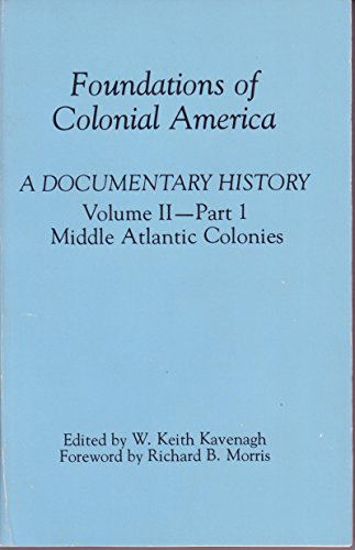 Imagen de archivo de Foundations of Colonial America: A Documentary History a la venta por Moe's Books