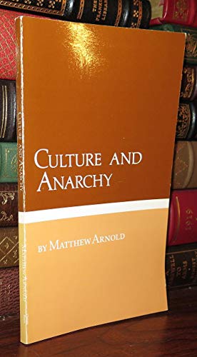 9780877543299: Culture and anarchy (Prophets of sensibility : precursors of modern cultural thought)