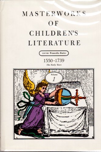9780877543756: Masterworks of Children's Literature: The Early Years, 1550-1739, Vol. 1