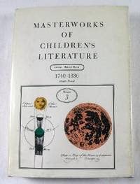 Stock image for Masterworks of Children's Literature 1740-1836 Volume 3 for sale by Robert S. Brooks, Bookseller