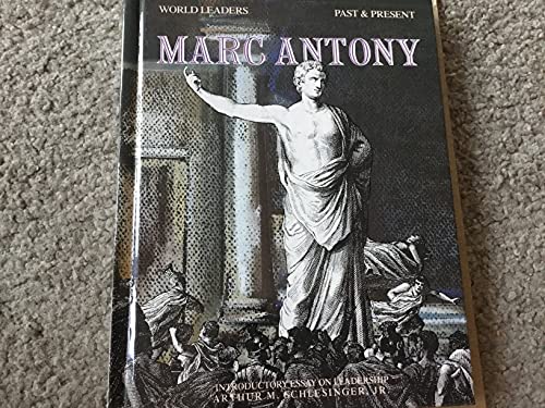 9780877545057: Mark Antony (World Leaders Past & Present S.)