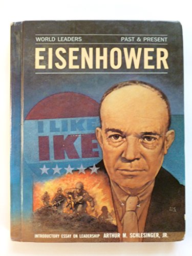 9780877545217: Dwight D.Eisenhower: United States President (World Leaders Past & Present S.)