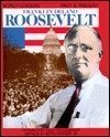 9780877545736: Franklin Delano Roosevelt (World Leaders Past and Present)