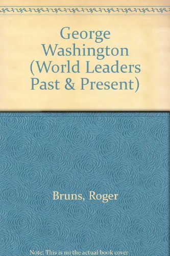 9780877545842: George Washington (World Leaders Past and Present)