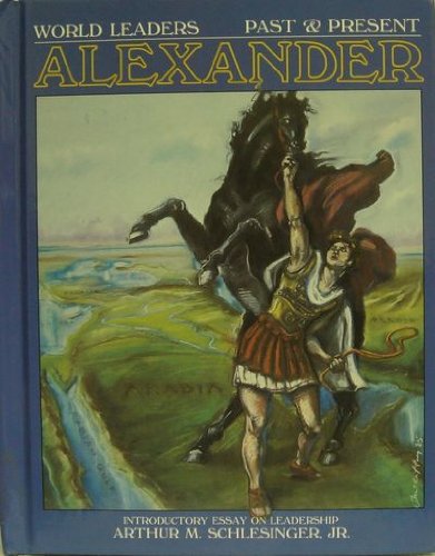 9780877545941: Alexander the Great: King of Macedon (World Leaders Past & Present S.)