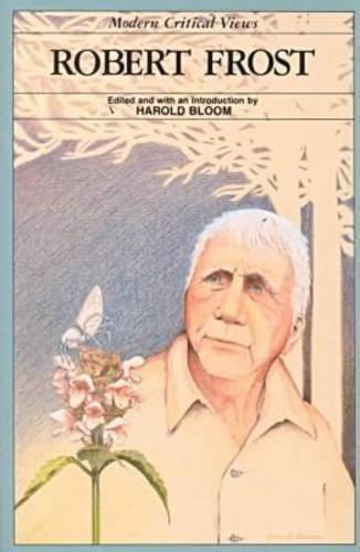 Beispielbild fr Robert Frost (Bloom's Modern Critical Views) zum Verkauf von BooksRun