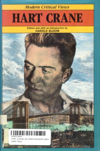 Hart Crane (Bloom's Modern Critical Views)