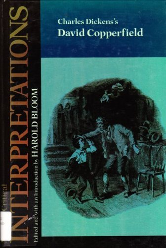 9780877547365: Charles Dicken's David Copperfield (Bloom's Modern Critical Interpretations)