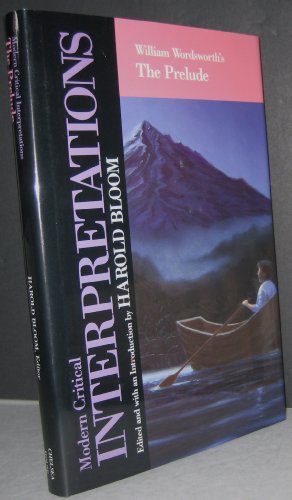 Stock image for The Prelude (Bloom's Modern Critical Interpretations (Hardcover)) for sale by A Cappella Books, Inc.