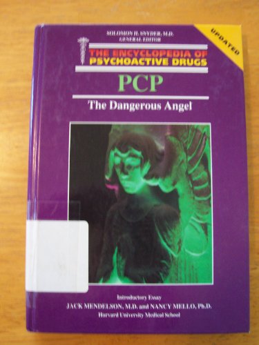 Stock image for The Encyclopedia of Psychoactive Drugs-Pcp-the Dangerous Angel for sale by Ken's Book Haven