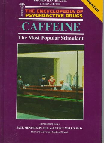 9780877547563: Caffeine: The Most Popular Stimulent (Encyclopedia of Psychoactive Drugs S.)