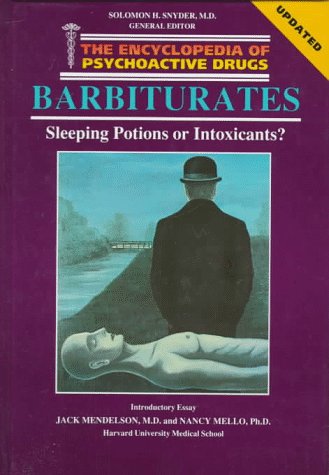 Stock image for Barbiturates : Sleeping Potions or Intoxicants? (Encyclopedia of Psychoactive Drugs) for sale by a2zbooks