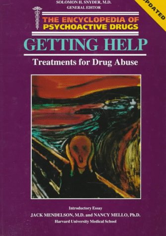 Stock image for Getting Help: Treatments for Drug Abuse (Encyclopedia of Psychoactive Drugs. Series 1) for sale by Gulf Coast Books