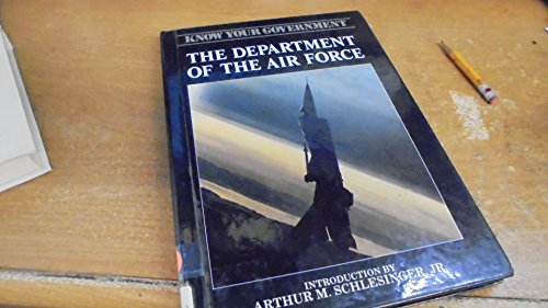 The Department of the Air Force (Know Your Government) (9780877548348) by Rhea, John