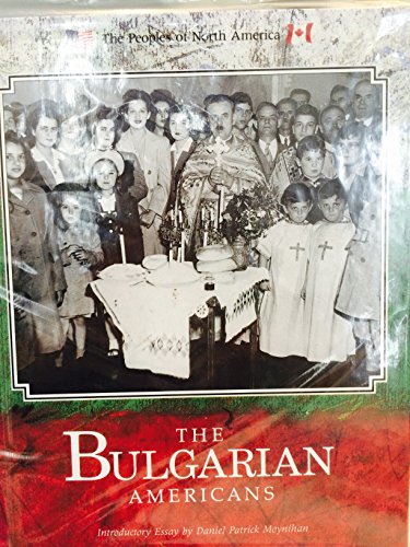 9780877548652: The Bulgarian Americans