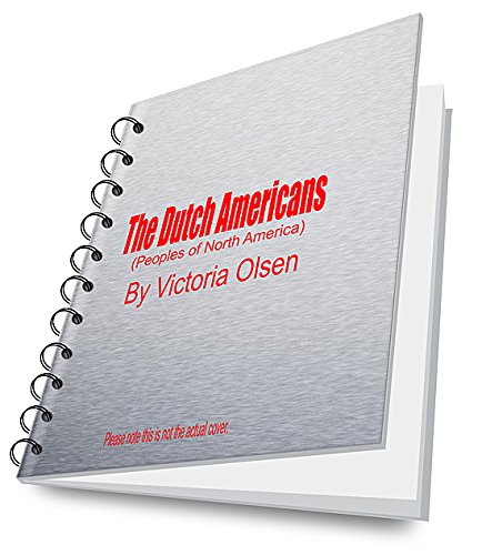 Stock image for The Dutch Americans (Peoples of North America) for sale by -OnTimeBooks-