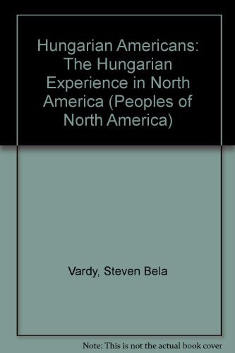 Beispielbild fr The Hungarian Americans zum Verkauf von Better World Books
