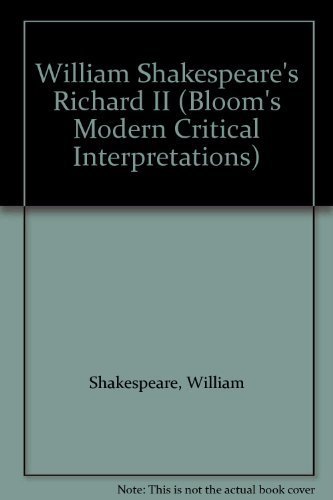 Imagen de archivo de Modern Critical Interpretations of William Shakespeare's Richard II a la venta por RPL Library Store