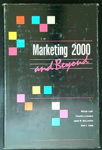 9780877572046: Marketing 2000 and Beyond