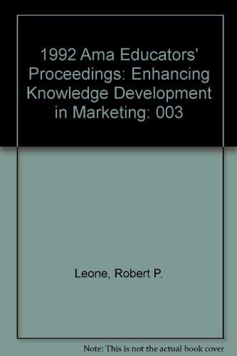 Stock image for 1992 Ama Educators' Proceedings: Enhancing Knowledge Development in Marketing for sale by Better World Books