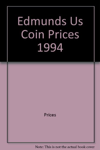 Stock image for Edmunds Us Coin Prices 1994 (Edmund's United States Coin Prices) for sale by -OnTimeBooks-