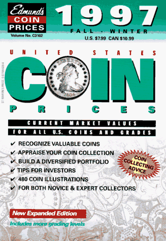 Beispielbild fr Edmund's United States Coin Prices 1997: Current Market Values for Al United States Coins and Grades zum Verkauf von Bank of Books