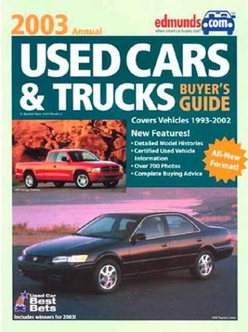9780877596837: Edmunds.Com Used Cars & Trucks Buyer's Guide: 2003 Annual (EDMUNDSCOM USED CARS AND TRUCKS BUYER'S GUIDE)