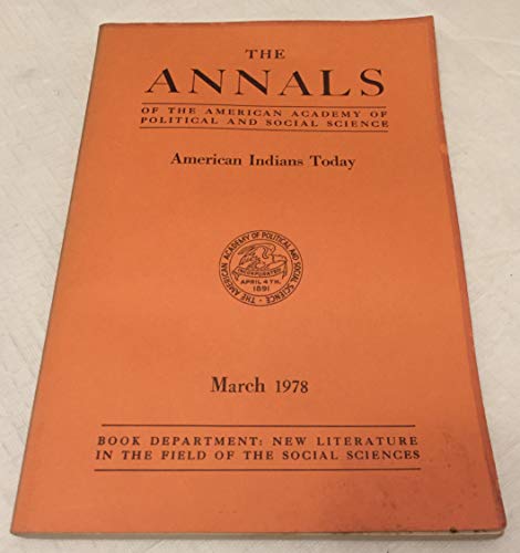 Stock image for American Indians Today. Annals of The American Academy of Political and Social Science, Volume 436 for sale by Peter L. Masi - books