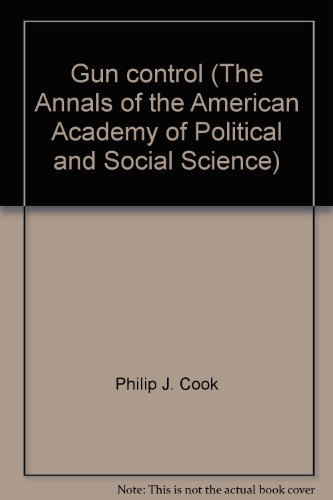9780877612629: Gun control (The Annals of the American Academy of Political and Social Science)