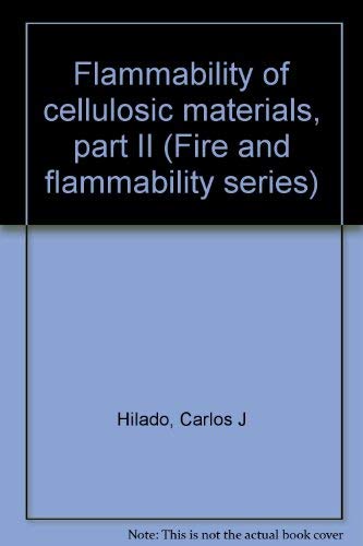9780877621713: Flammability of Cellulosic Materials, Part II, Volume Eleven of the Fire and Flammability Series